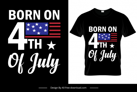 born on 4th of july tshirt template usa flag texts decor