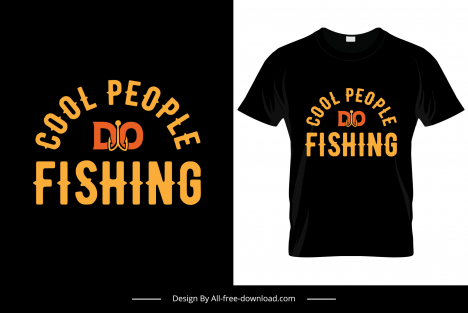 Cool people do fishing tshirt template simple flat texts hook sketch  vectors stock in format for free download 162 bytes