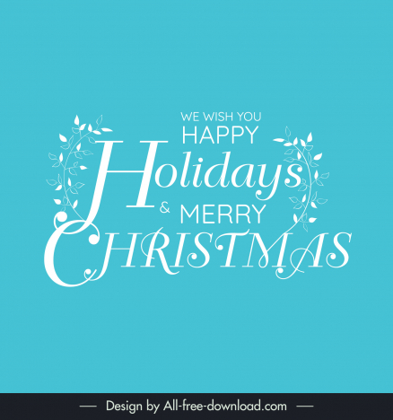 we wish you happy holidays and merry christmas quotation banner template elegant flat calligraphic texts leaves decor