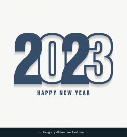 2023 text happy new year template contrast numbers sketch elegant decor