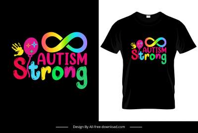 autism strong tshirt template colorful texts infinite mark balloon hand sketch
