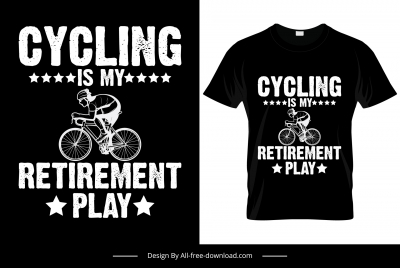 cycling is my retirement play tshirt template black white silhouette design