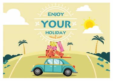 enjoy holiday banner with car and luggages illustration