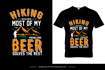 hiking solves most of my problems beer solves the rest quotation tshirt template flat dark contrast texts mountain person silhouette sketch