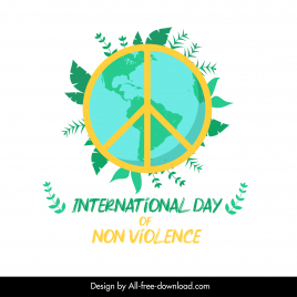 international day of non violence banner template circle globe leaves texts decor