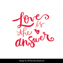 love is the answer quotation typography template classical handdrawn texts sketch