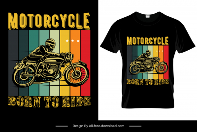 motorcycle born to ride quotation tshirt template dynamic motorbike rider sketch