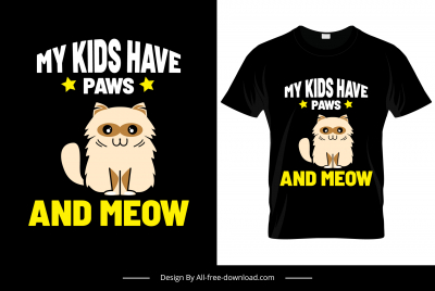 my kids have paws and mewo tshirt template cute cartoon cat sketch