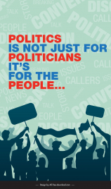 politics is not just for politicians its for the people banner dynamic crowded protestors