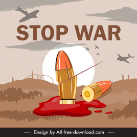 stop war banner damage bullet warhead aircraft battlefield sketch