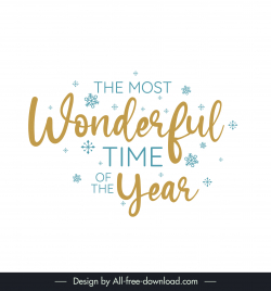 the most wonderful time of the year quotation typography template elegant calligraphy snowflakes decor