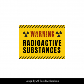 warning radioactive substances sign template modern grunge flat sketch
